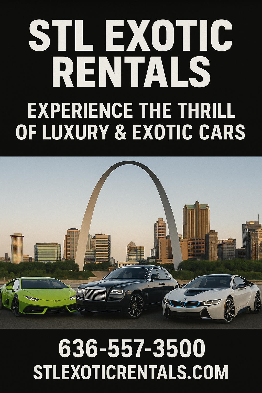 STL Exotic Rentals hero banner with the St. Louis Arch and vehicles. Call 636-557-3500.